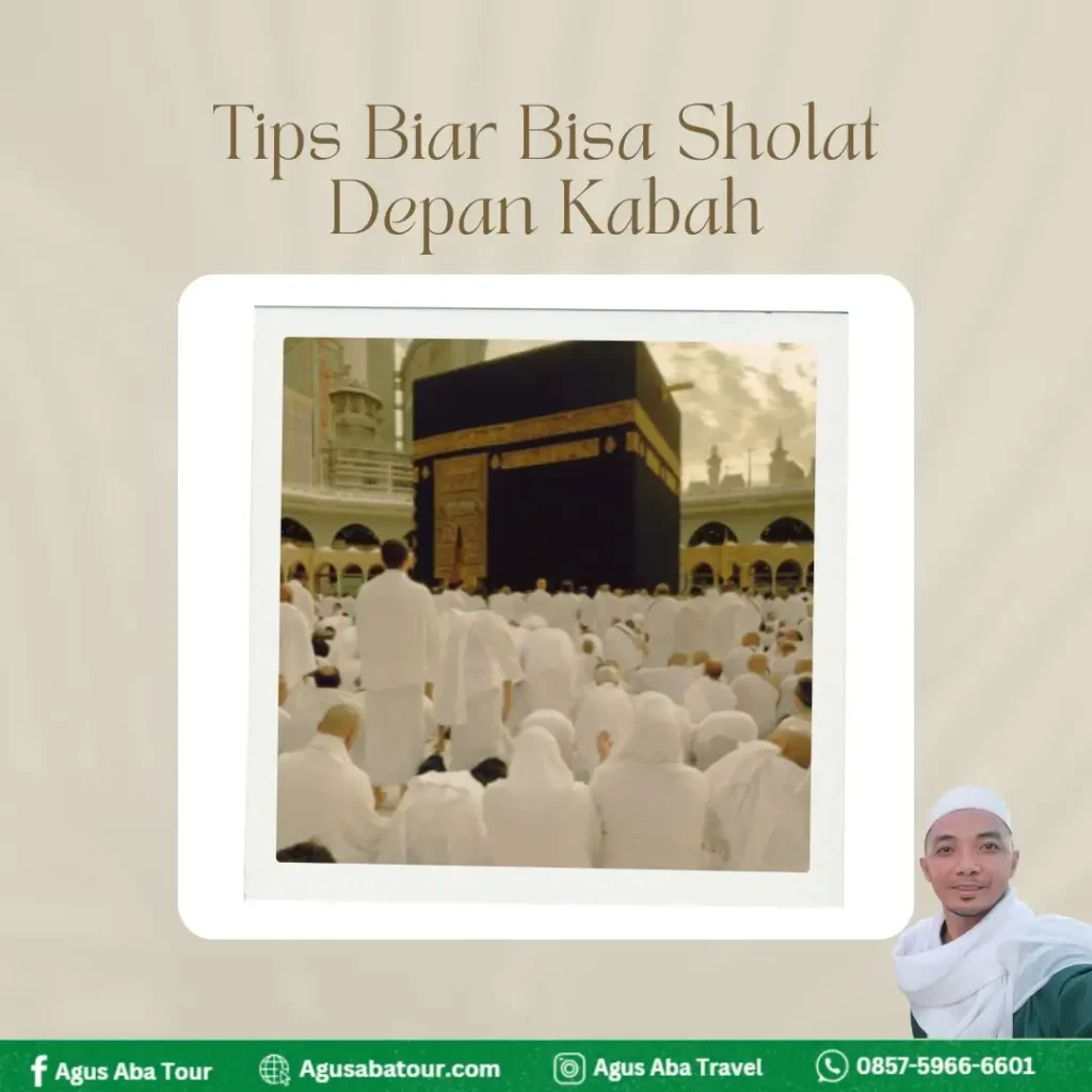 Tips Sholat di Depan Ka'bah